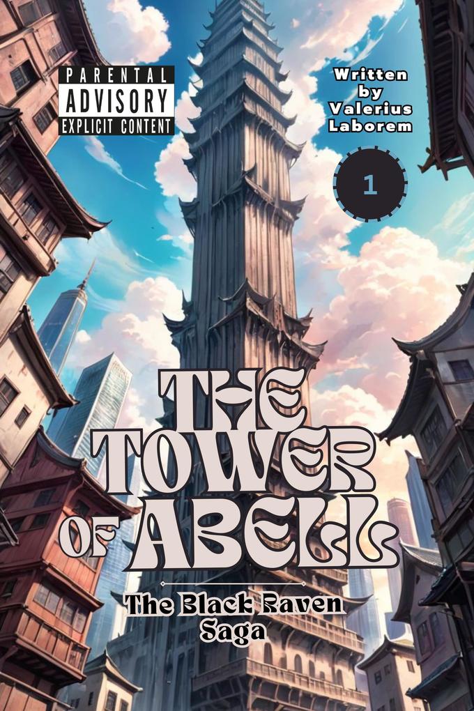 The Tower of Abell (The Black Raven Saga #1)