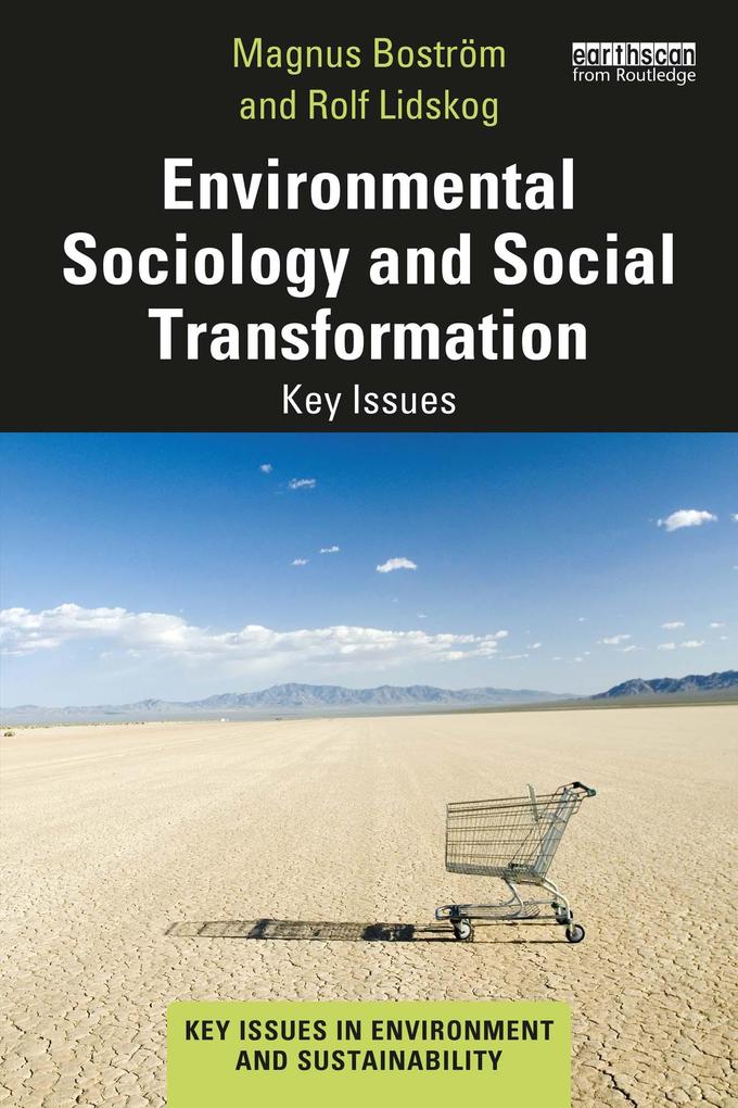 Environmental Sociology and Social Transformation