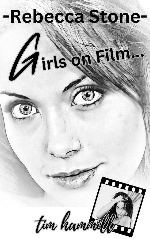 Rebecca Stone Girls on Film