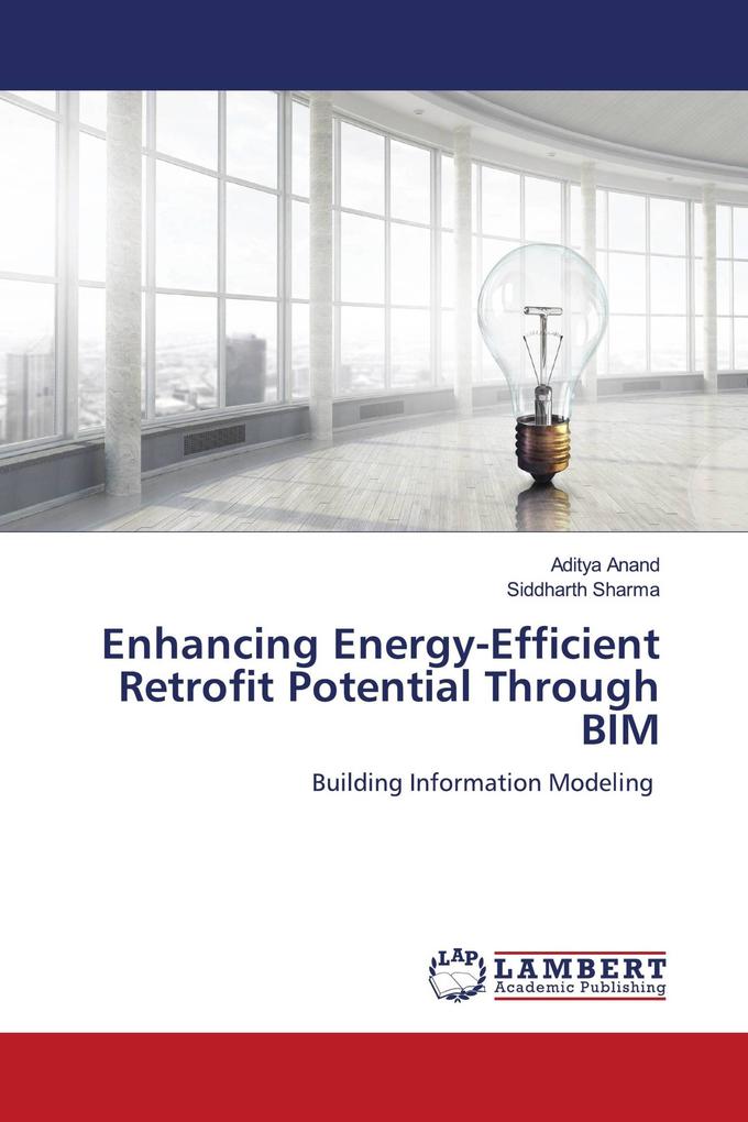 Enhancing Energy-Efficient Retrofit Potential Through BIM