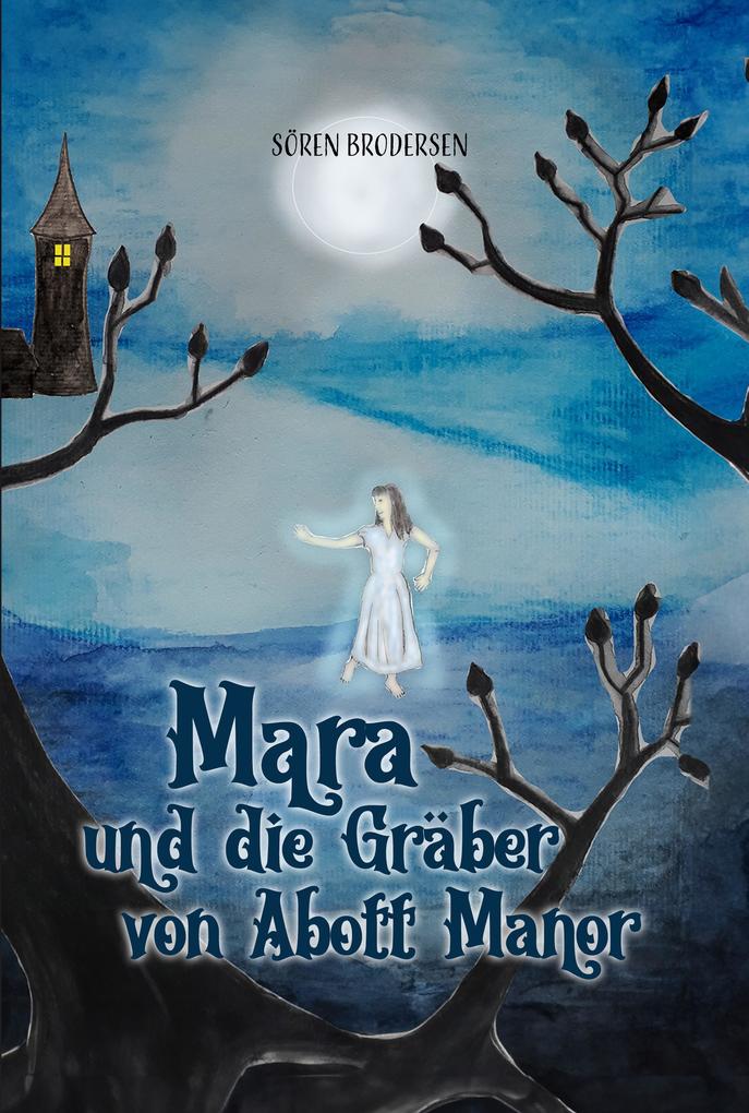 Mara und die Gräber von Abott Manor