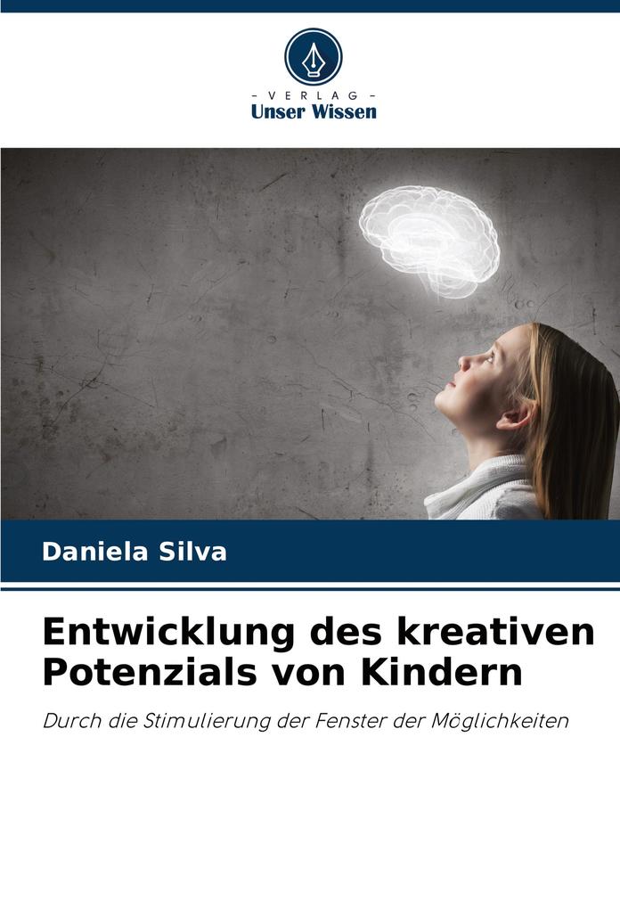 Entwicklung des kreativen Potenzials von Kindern