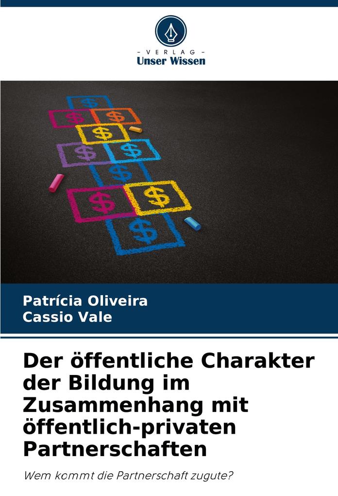 Der öffentliche Charakter der Bildung im Zusammenhang mit öffentlich-privaten Partnerschaften