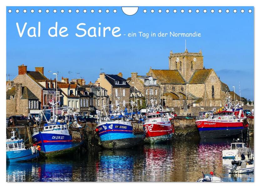 Val de Saire - ein Tag in der Normandie (Wandkalender 2025 DIN A4 quer) CALVENDO Monatskalender