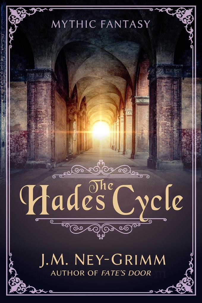 The Hades Cycle