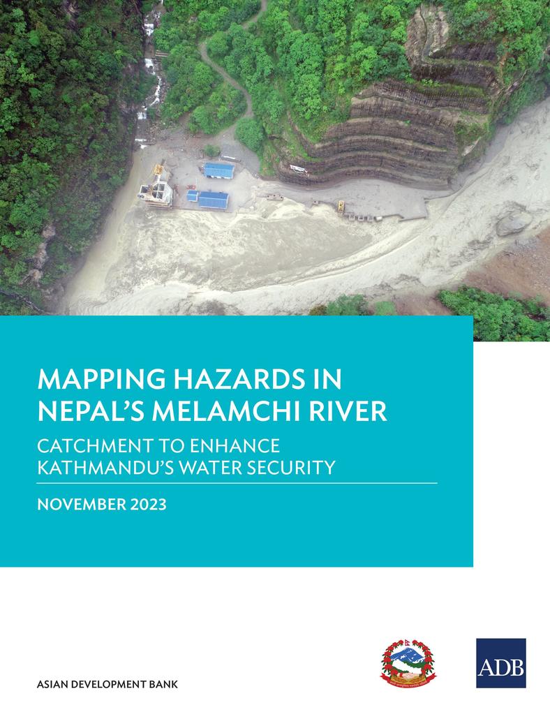 Mapping Hazards in Nepal‘s Melamchi River