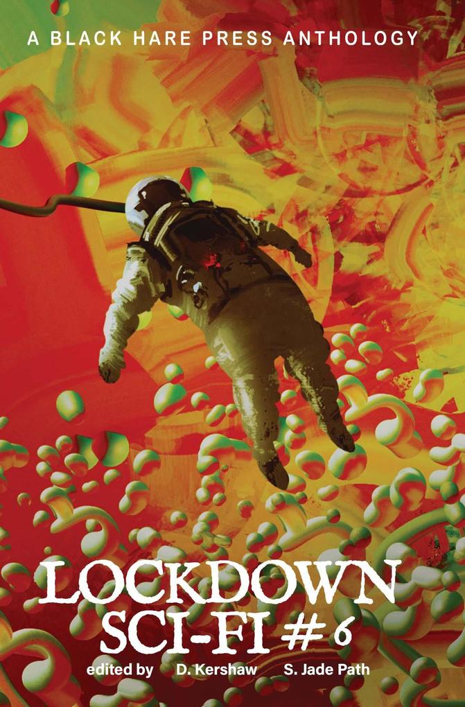 SCI-FI #6: Lockdown Science Fiction Adventures