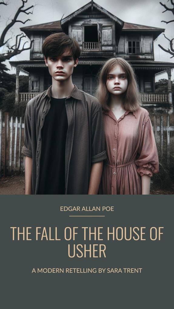 The Fall of the House of Usher (Modernization of Classics)