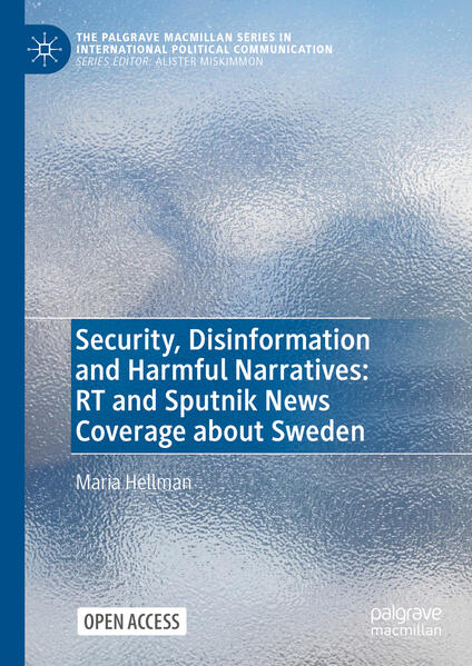 Security Disinformation and Harmful Narratives: RT and Sputnik News Coverage about Sweden