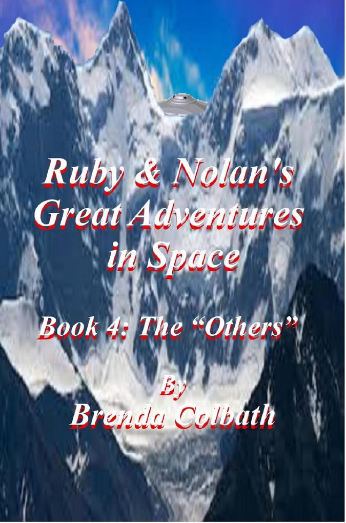 The Others (Ruby & Nolan‘s Great Adventures in Space #4)
