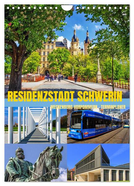 Residenzstadt Schwerin - Mecklenburg-Vorpommern - Terminplaner (Wandkalender 2025 DIN A4 hoch) CALVENDO Monatskalender