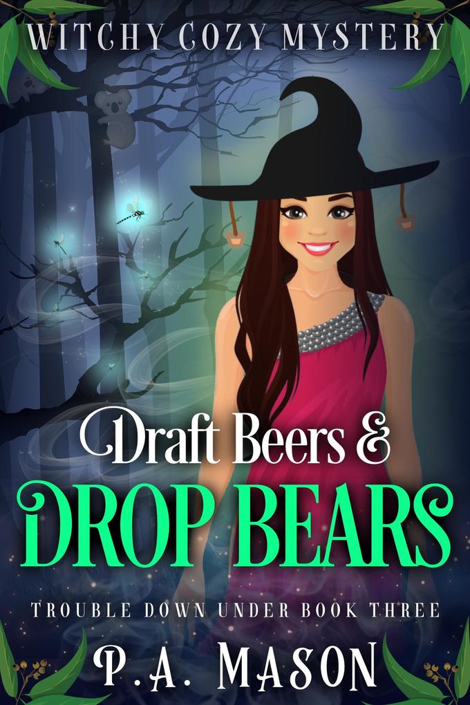 Draft Beers & Drop Bears (Trouble Down Under #3)