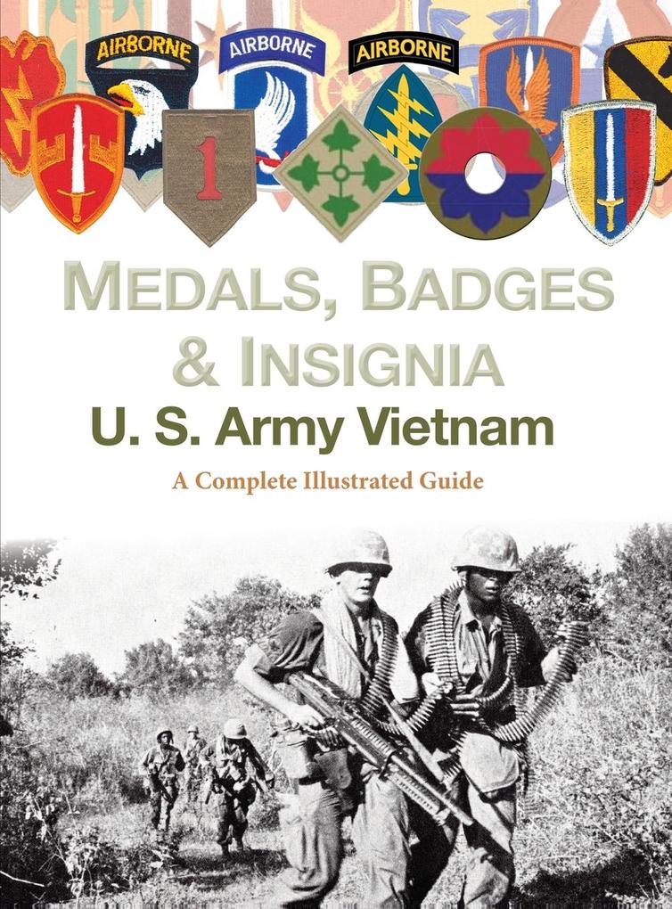 Medals Badges and Insignia U. S. Army Vietnam