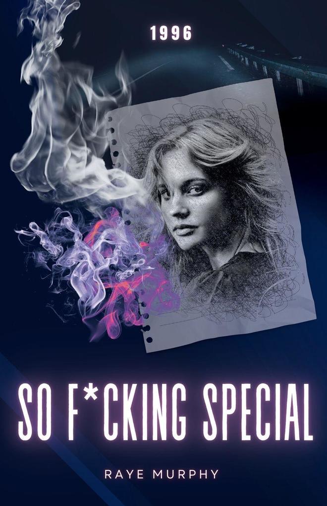 So F*cking Special