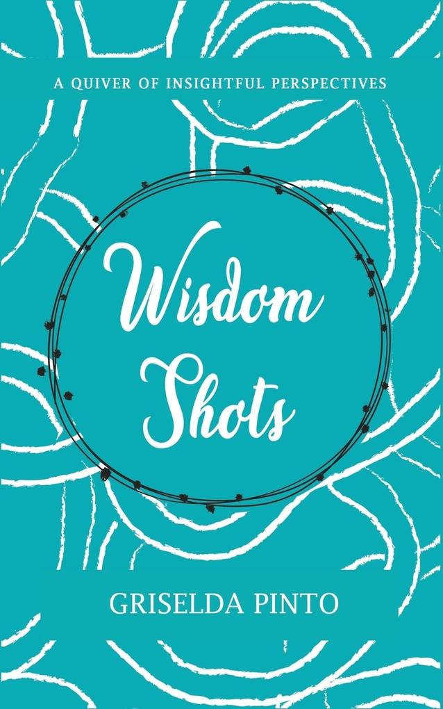 Wisdom Shots