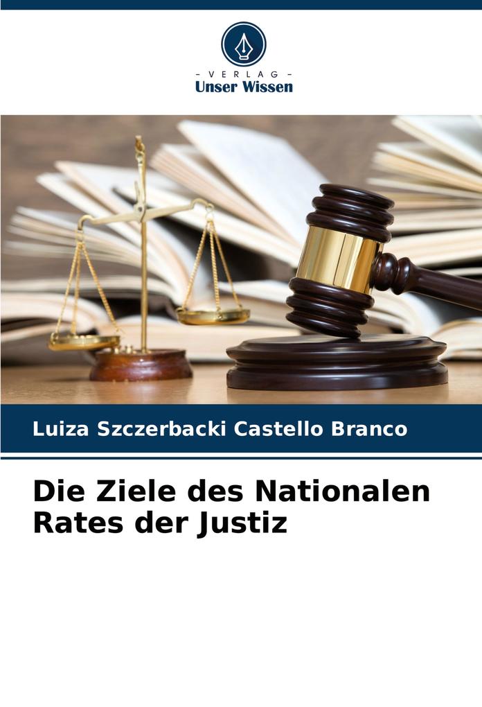 Die Ziele des Nationalen Rates der Justiz