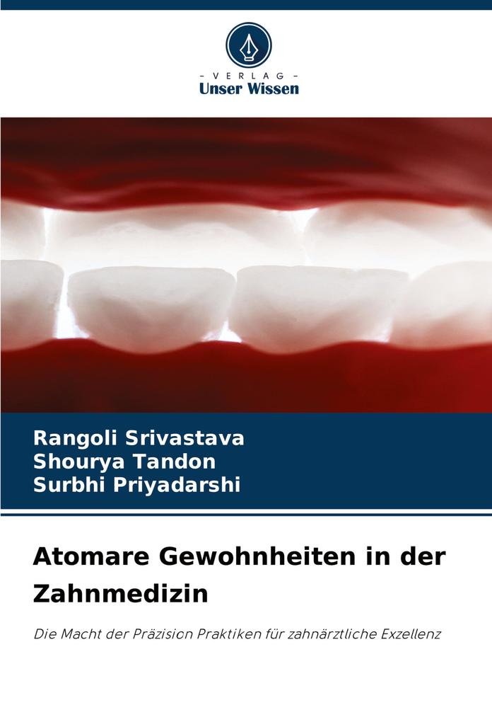 Atomare Gewohnheiten in der Zahnmedizin