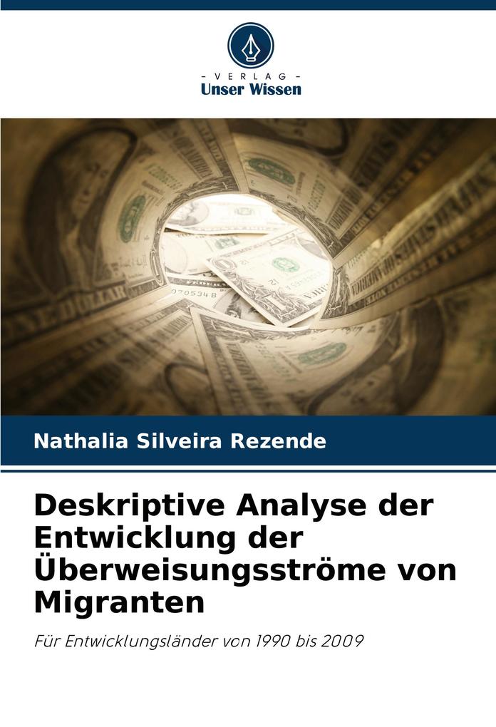 Deskriptive Analyse der Entwicklung der Überweisungsströme von Migranten