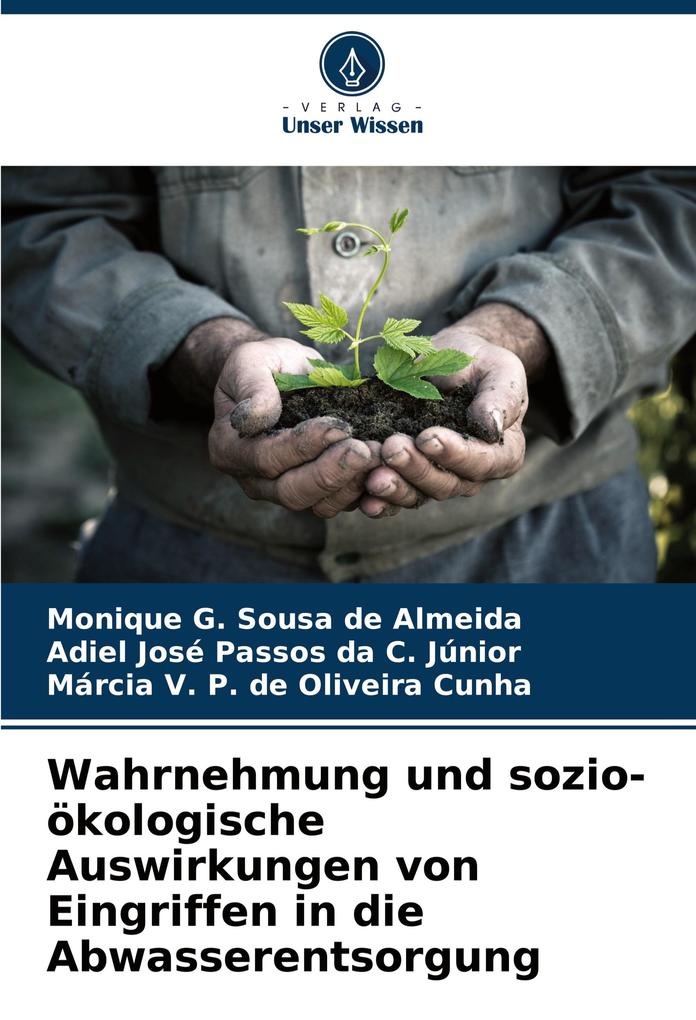 Wahrnehmung und sozio-ökologische Auswirkungen von Eingriffen in die Abwasserentsorgung