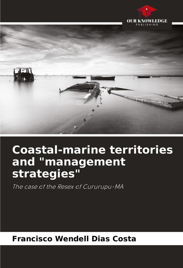Coastal-marine territories and 'management strategies'