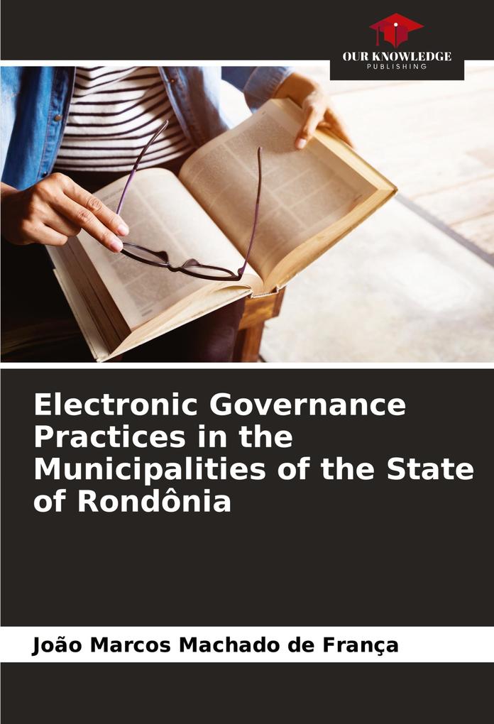 Electronic Governance Practices in the Municipalities of the State of Rondônia