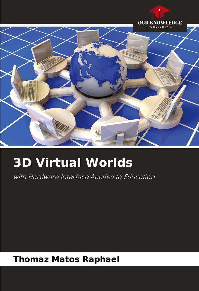 3D Virtual Worlds