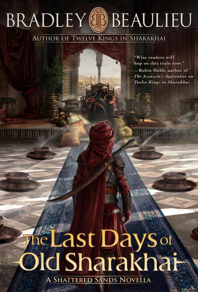 The Last Days of Old Sharakhai (The Song of the Shattered Sands)