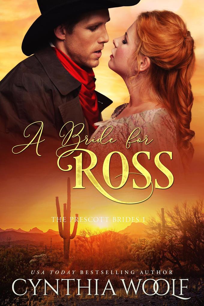 A Bride for Ross (The Prescott Brides #1)
