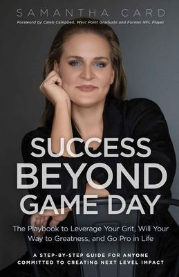 Success Beyond Game Day