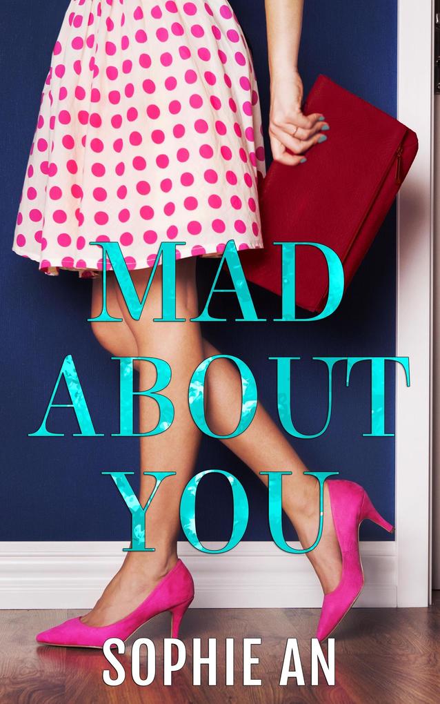 Mad About You (Famous #2)