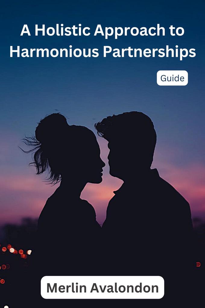 A Holistic Approach to Harmonious Partnerships (Infinite Ammiratus Relationships #2)