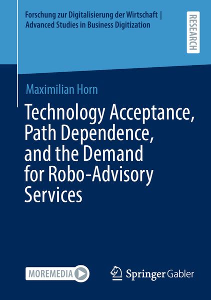 Technology Acceptance Path Dependence and the Demand for Robo-Advisory Services