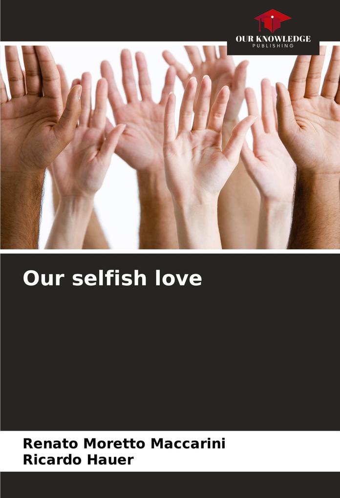 Our selfish love