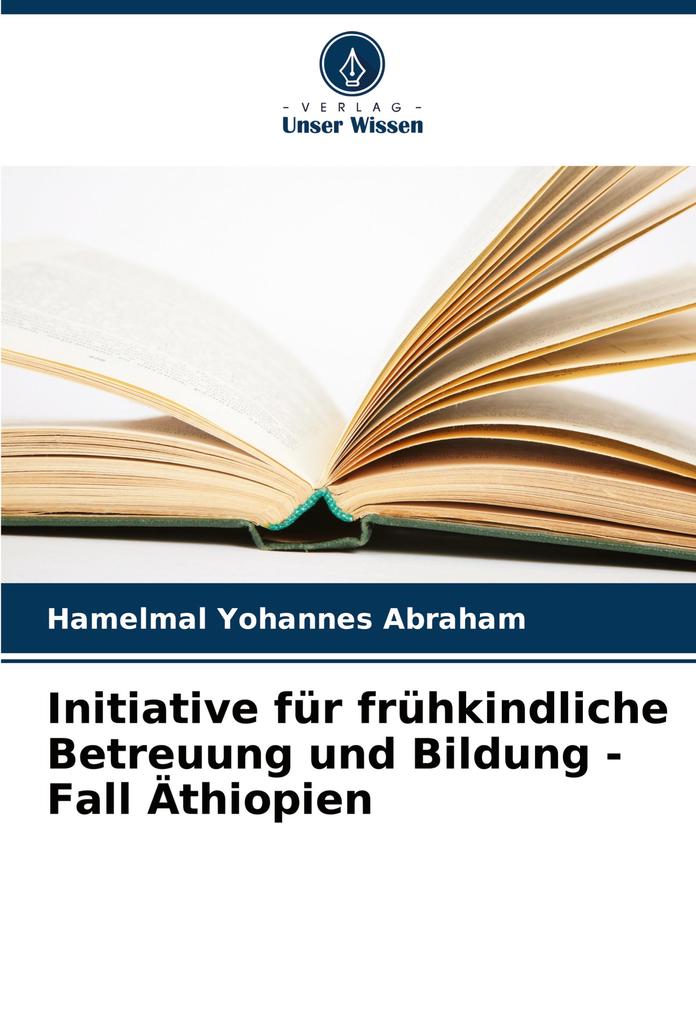 Initiative für frühkindliche Betreuung und Bildung - Fall Äthiopien