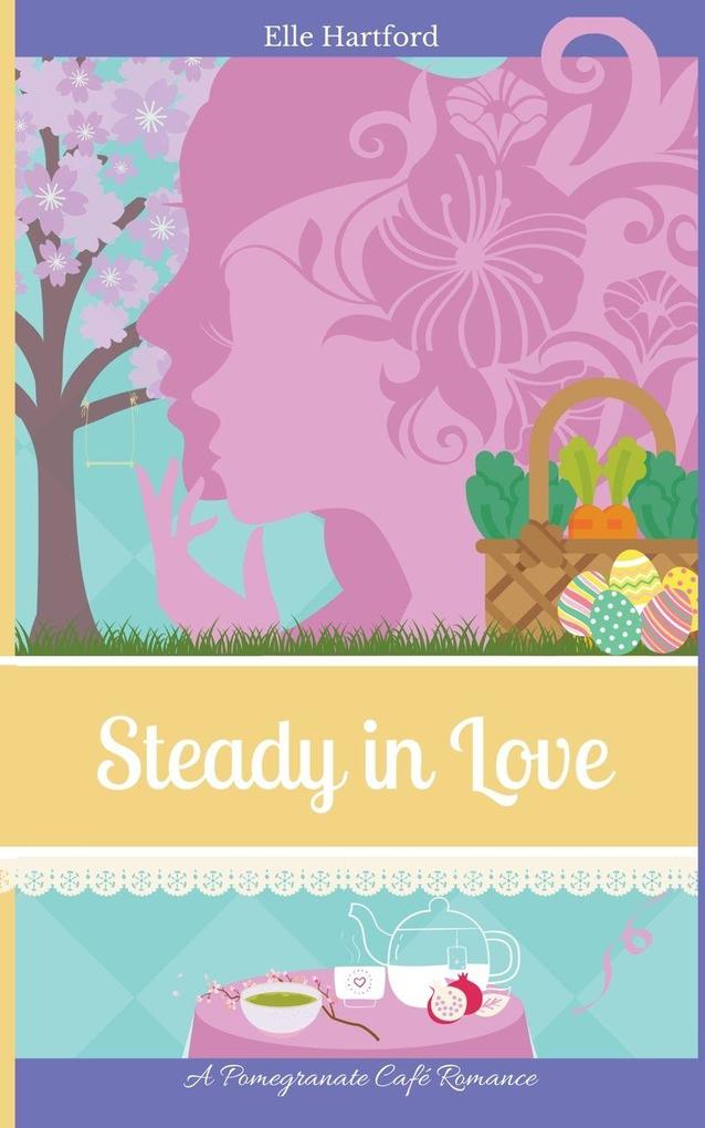 Steady in Love