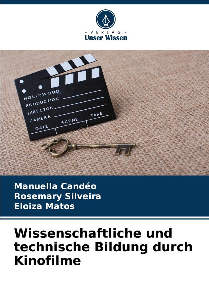 Wissenschaftliche und technische Bildung durch Kinofilme