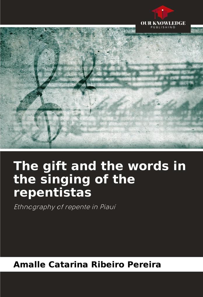 The gift and the words in the singing of the repentistas