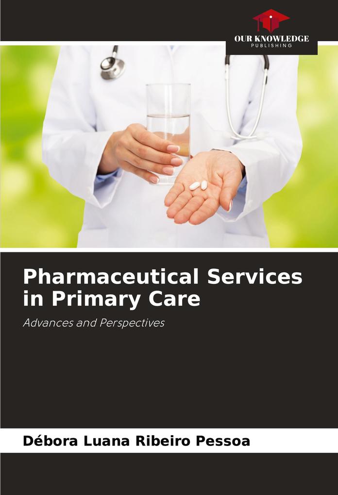 Pharmaceutical Services in Primary Care