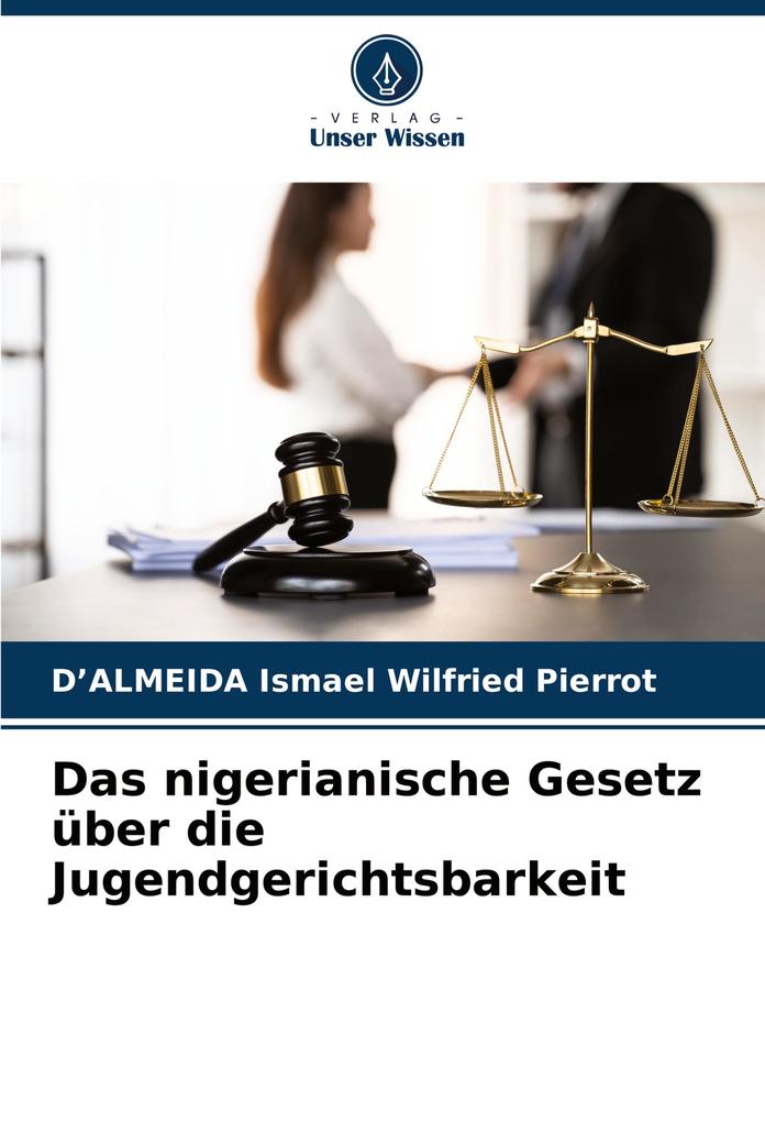 Das nigerianische Gesetz über die Jugendgerichtsbarkeit