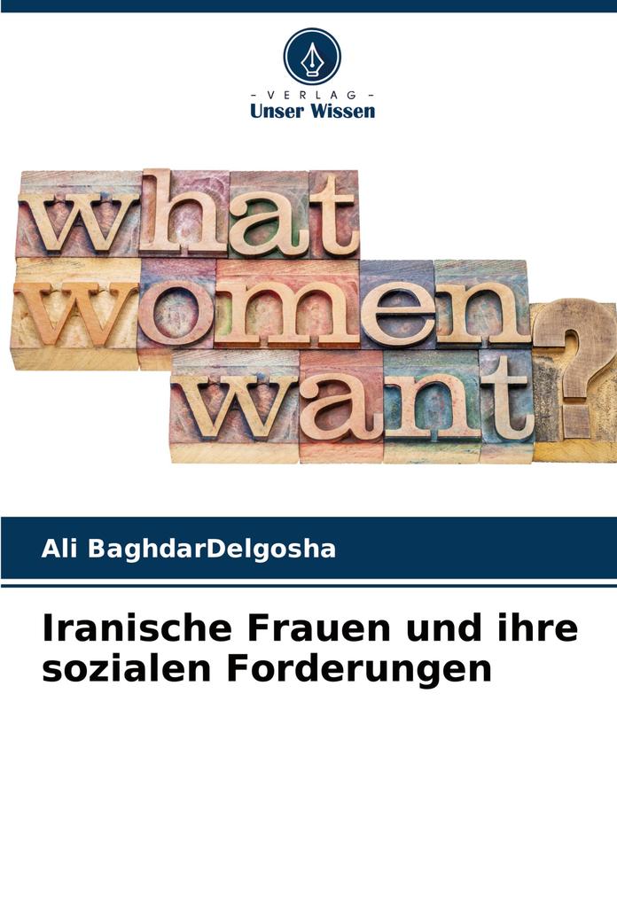 Iranische Frauen und ihre sozialen Forderungen