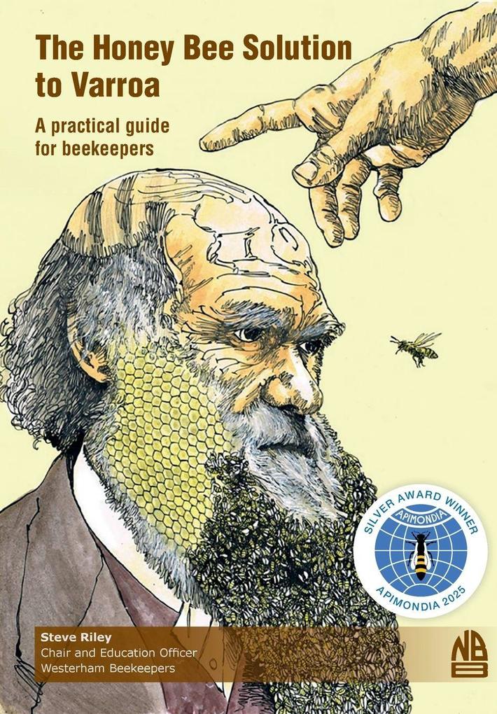 Northern Bee Books The Honey Bee Solution To Varroa. A Practical Guide For Beekeepers