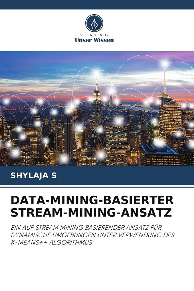 DATA-MINING-BASIERTER STREAM-MINING-ANSATZ