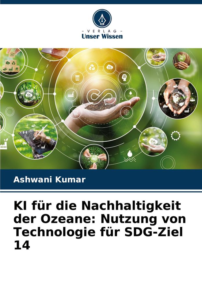KI für die Nachhaltigkeit der Ozeane: Nutzung von Technologie für SDG-Ziel 14