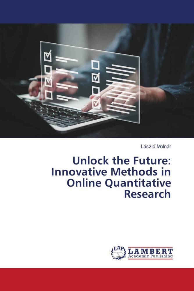 Unlock the Future: Innovative Methods in Online Quantitative Research