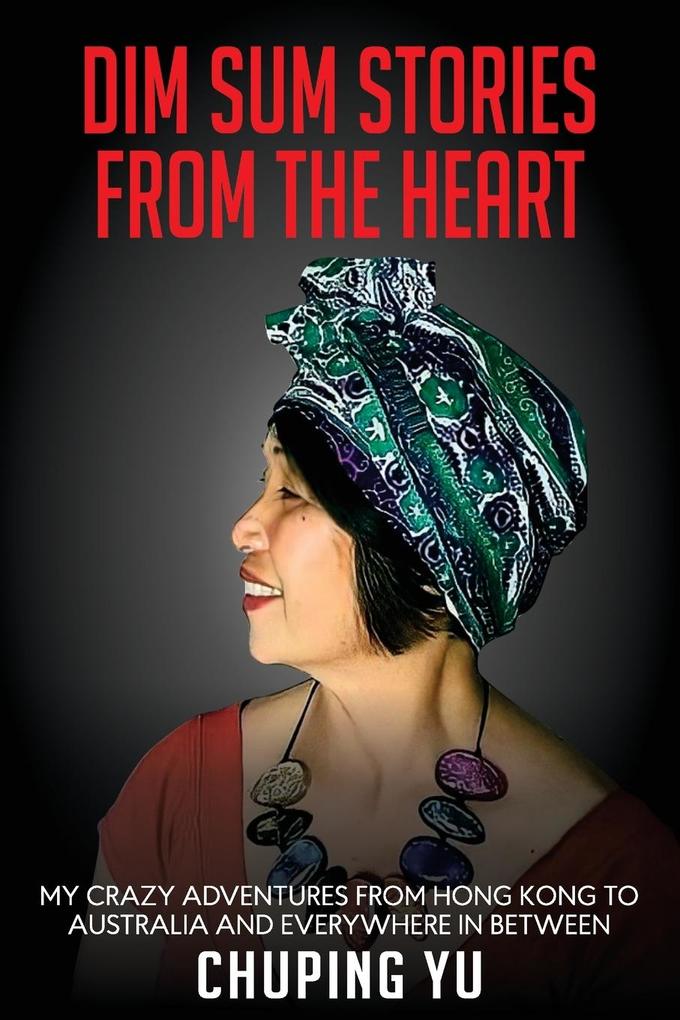 DIM SUM STORIES FROM THE HEART