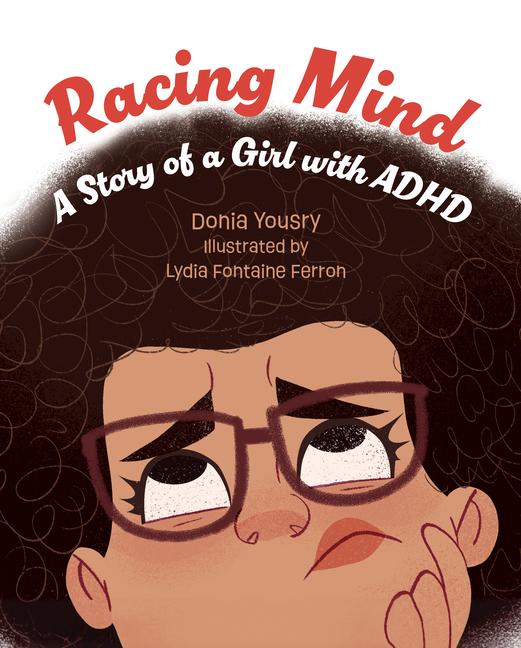Racing Mind: A Story of a Girl with ADHD