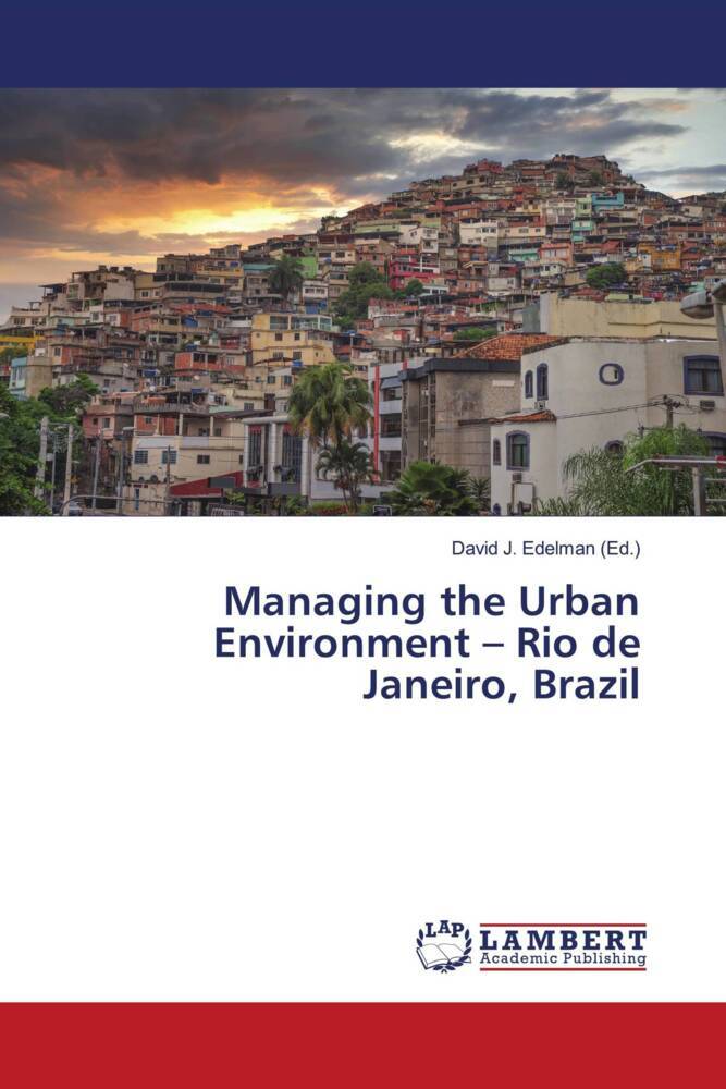 Managing the Urban Environment - Rio de Janeiro Brazil
