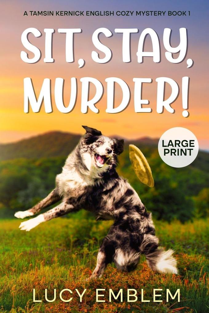 Sit Stay Murder!