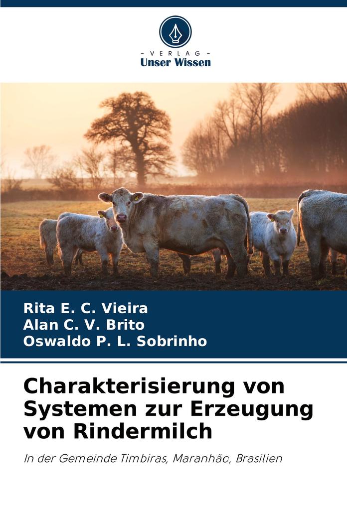 Charakterisierung von Systemen zur Erzeugung von Rindermilch