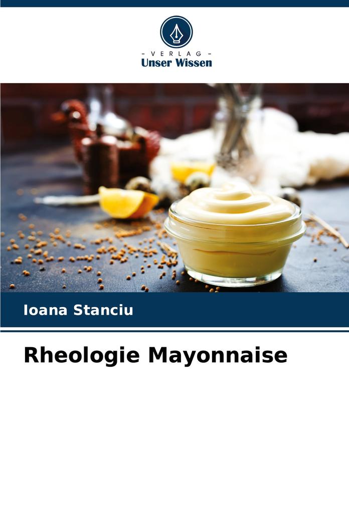 Rheologie Mayonnaise